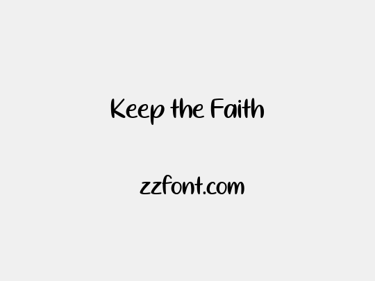 Keep the Faith