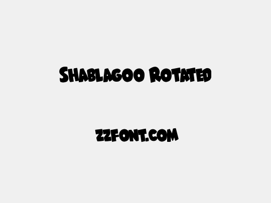 Shablagoo Rotated