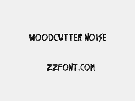 Woodcutter Noise
