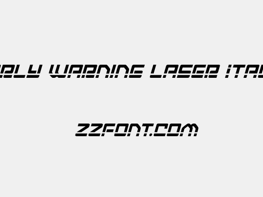 Early Warning Laser Italic