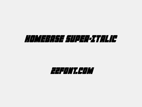Homebase Super-Italic