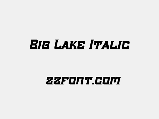 Big Lake Italic