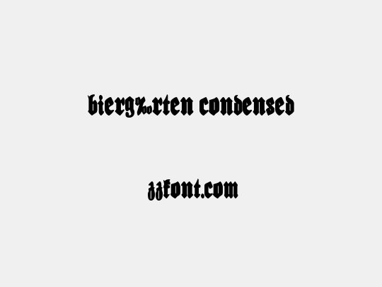 Bierg‰rten Condensed