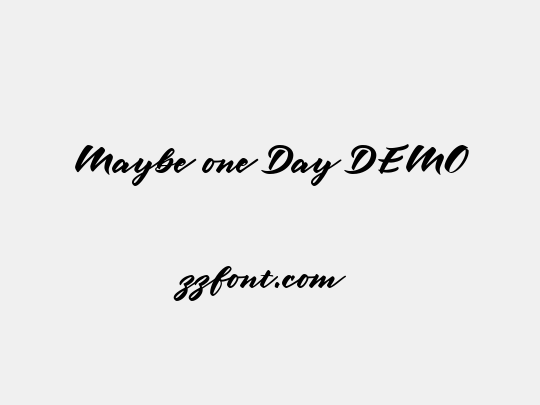 Maybe one Day DEMO