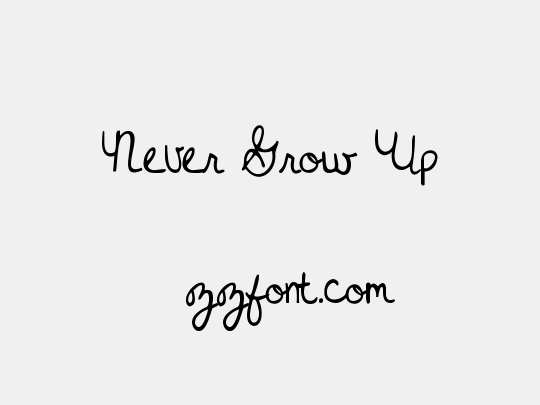 Never Grow Up