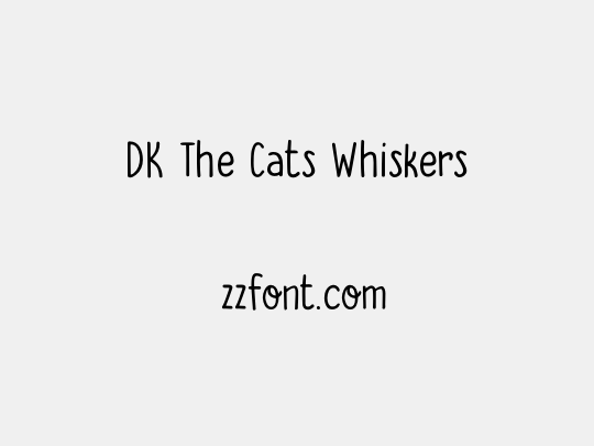 DK The Cats Whiskers