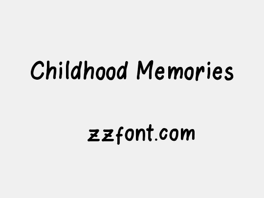 Childhood Memories