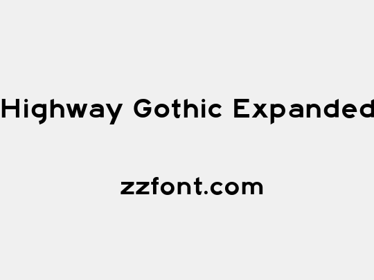 Highway Gothic Expanded