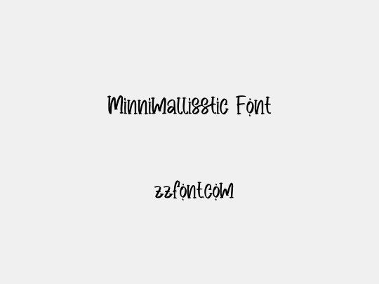 Minnimallisstic Font