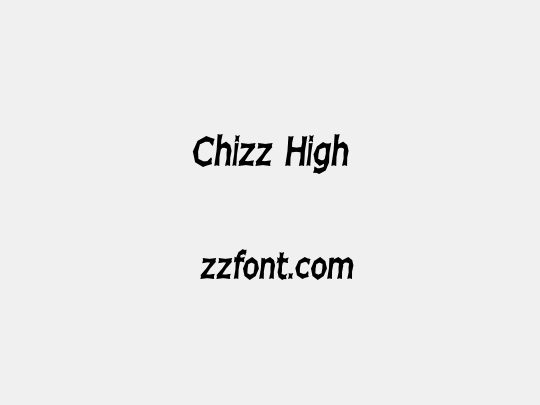 Chizz High