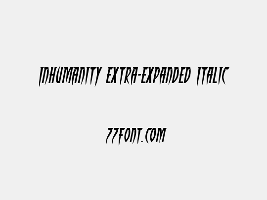 Inhumanity Extra-Expanded Italic