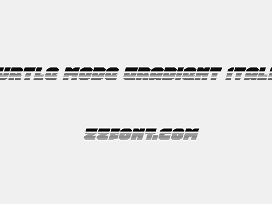 Turtle Mode Gradient Italic