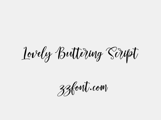 Lovely Buttering Script