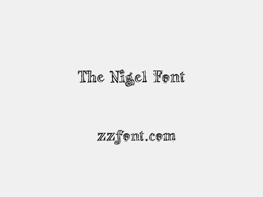 The Nigel Font