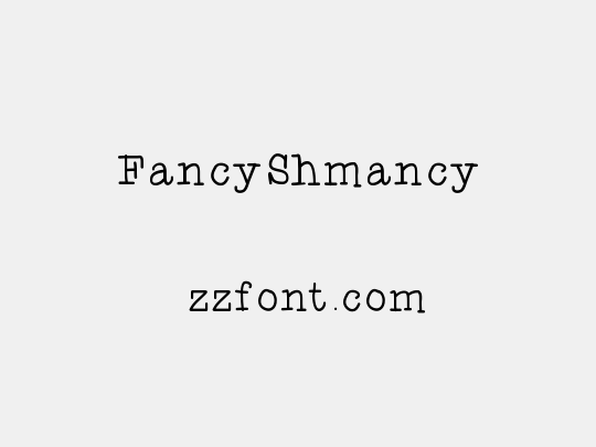 FancyShmancy