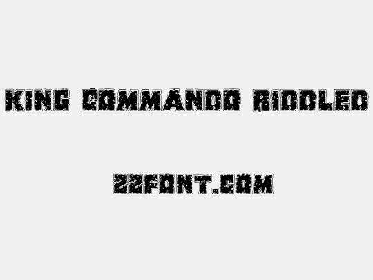 King Commando Riddled