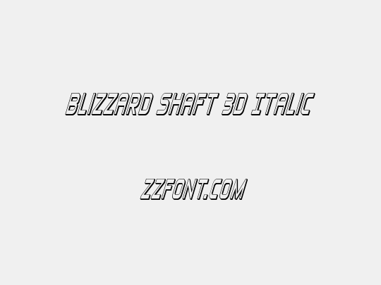 Blizzard Shaft 3D Italic