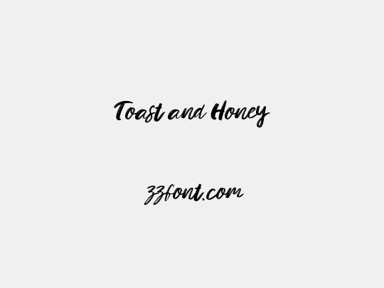 Toast and Honey