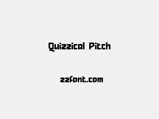 Quizzical Pitch