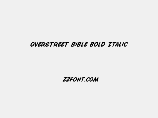 Overstreet Bible Bold Italic