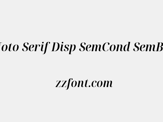 Noto Serif Disp SemCond SemBd