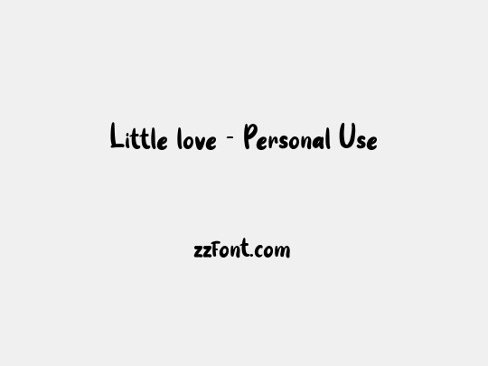 Little love - Personal Use