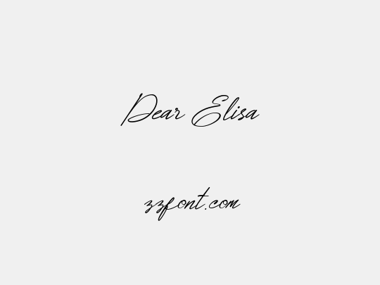 Dear Elisa