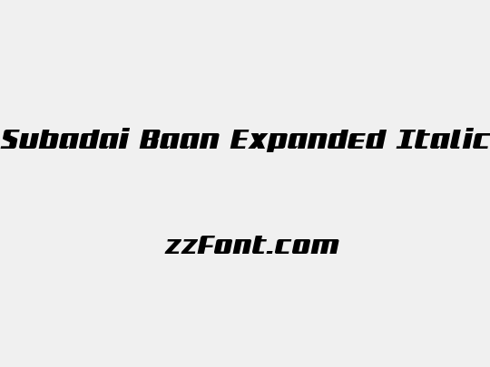 Subadai Baan Expanded Italic