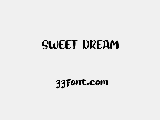 SWEET  DREAM