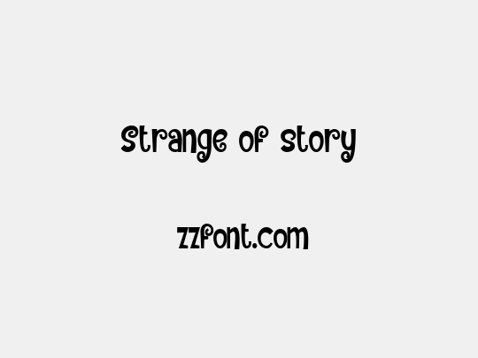 Strange of story