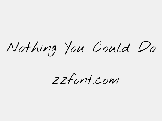 Nothing You Could Do