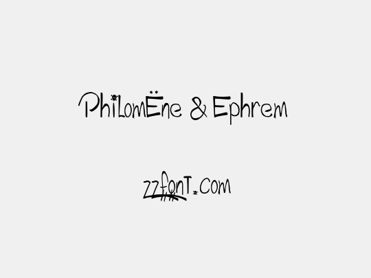 PhilomËne & Ephrem