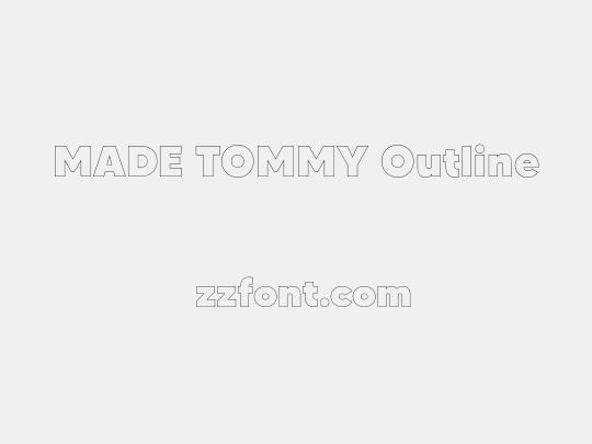 MADE TOMMY Outline