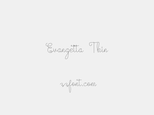 Evangetta Thin