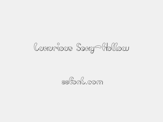 Luxurious Sexy-Hollow