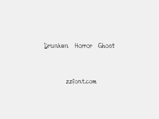 Drunken Horror Ghost