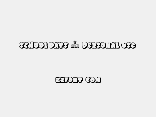 SCHOOL DAYS 2 PERSONAL USE