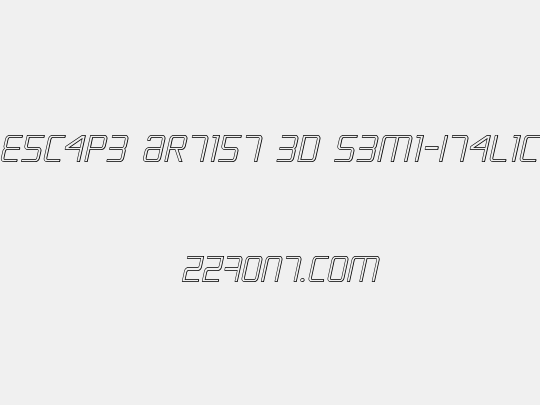 Escape Artist 3D Semi-Italic