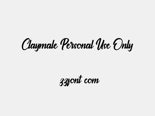 Claymale Personal Use Only