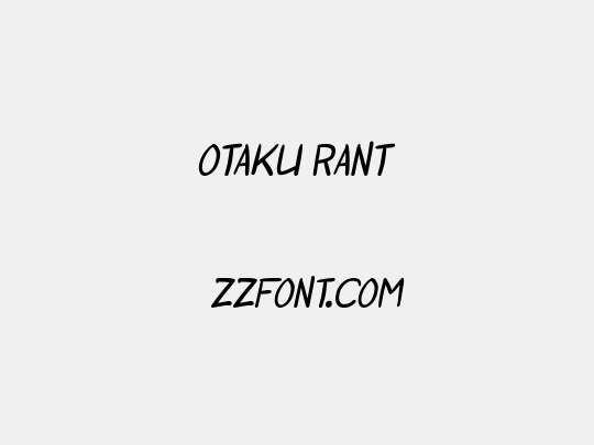 Otaku Rant
