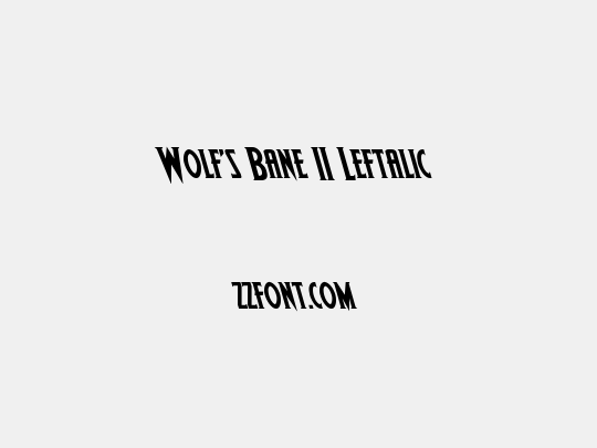 Wolf's Bane II Leftalic