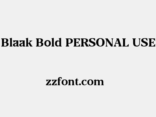 Blaak Bold PERSONAL USE