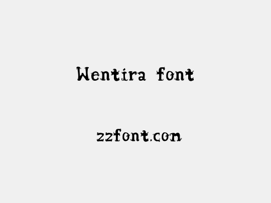 Wentira font