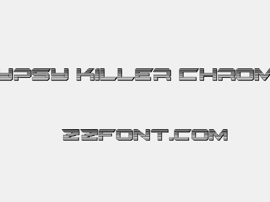 Gypsy Killer Chrome