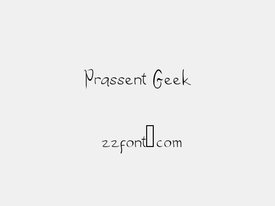 Prassent Geek