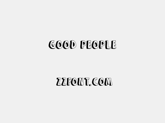 GOOD PEOPLE