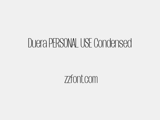 Duera PERSONAL USE Condensed