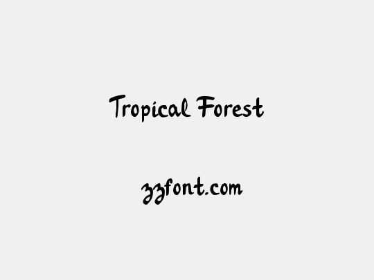 Tropical Forest