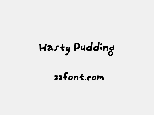 Hasty Pudding