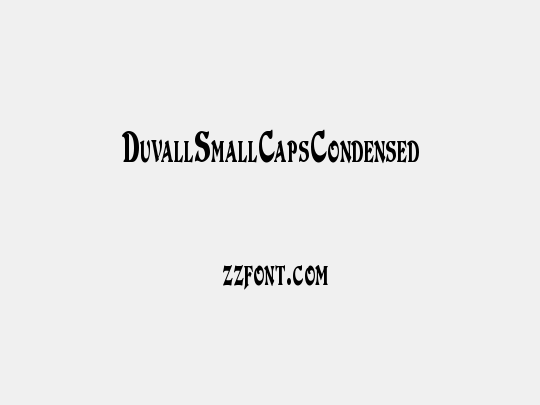 DuvallSmallCapsCondensed